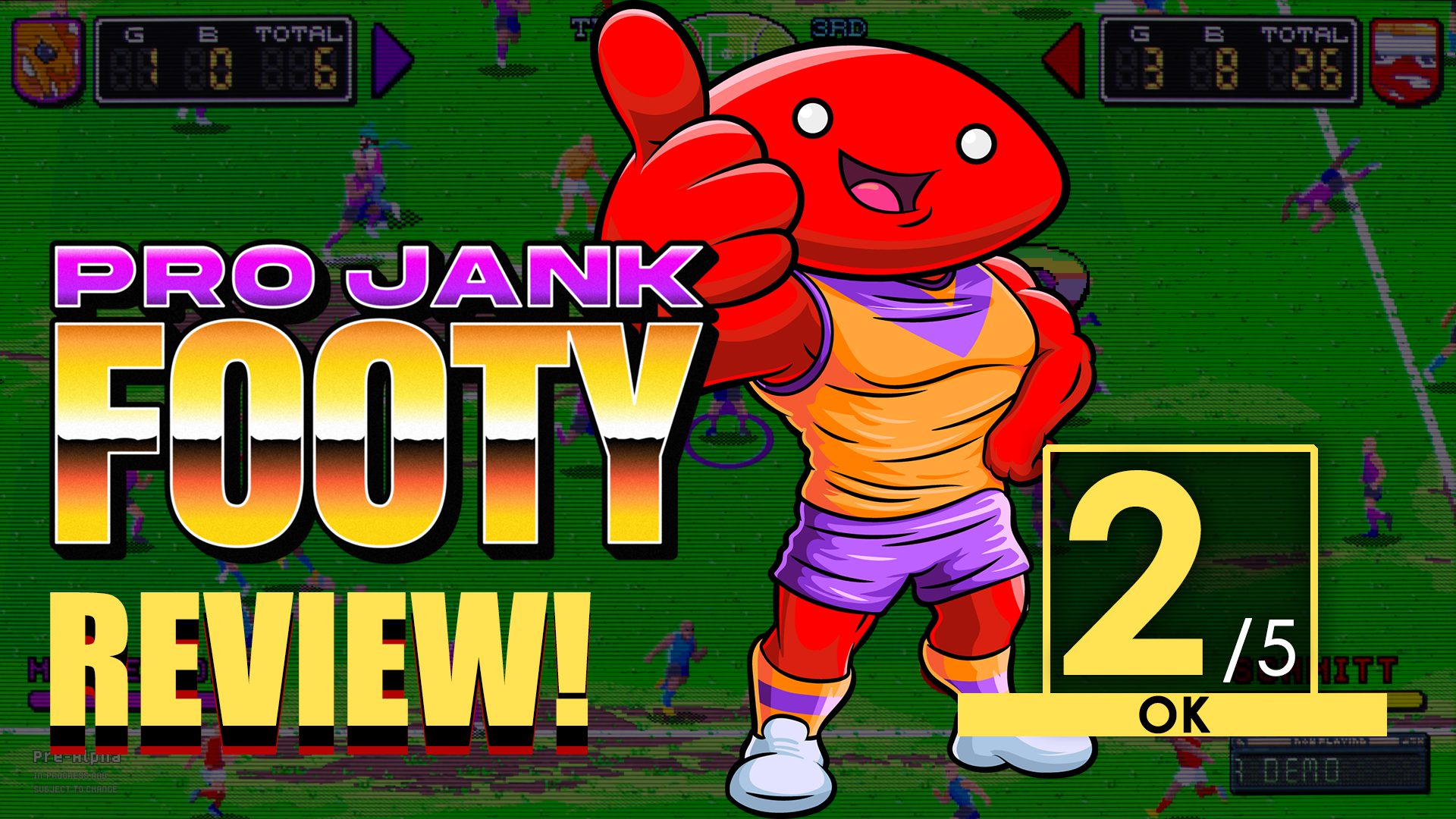 Pro Jank Footy review: It’s right there, in the name